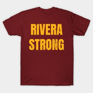 Rivera Strong T-Shirt